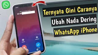 Cara Mengganti Nada Dering WhatsApp Di iPhone