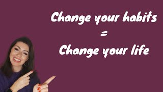 Day 14 - Change your habits =change your life