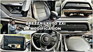 BREZZA LXI TO ZXI MODIFICATION UNDER ₹60,000