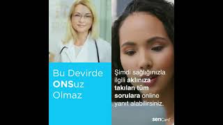 senCard ONS | Online Sağlık Sigortası