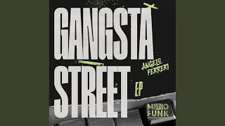 Gangsta Street