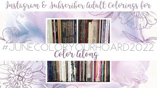 #JuneColorYourHoard2022 Color Along - Instagram and Subscriber Adult Colorings