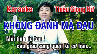 Không Đánh Mà Đau ✔ Karaoke Thiếu Giọng Nữ ► Song Ca Với Lê Thiết ❖ Thiết TV