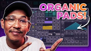 This Is How You Create Organic Sounding Pads!