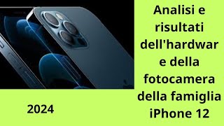 Analisi e risultati dell'hardware della fotocamera della famiglia iPhone 12