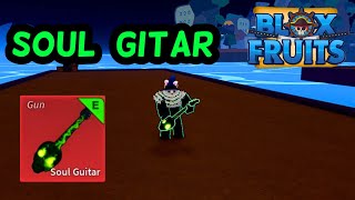 SOUL GİTAR NASIL ALINIR? - ROBLOX BLOX FRUİT TÜRKÇE