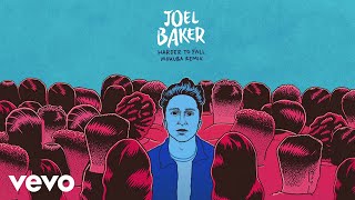 Joel Baker - Harder To Fall (Mokuba Remix)