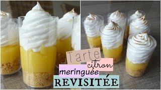 Tarte citron meringuée revisitée en verrines - Léa cooking