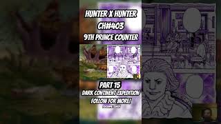 HXH CHAPTER 403A PART 15 #hunterxhunter #hunterxhunterdarkconitnent #hunterxhunter403