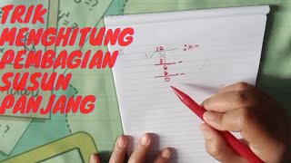 Cara Menghitung Pembagian Susun Panjang