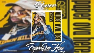 Quavo - Paper Over Here | +Lyrics