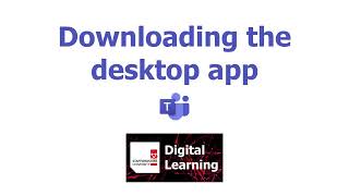 Microsoft Teams Tutorial - Getting Started - Downloading the Desktop App - 2