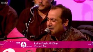 Zaroori tha Live | Ustad Rahat Fateh Ali Khan