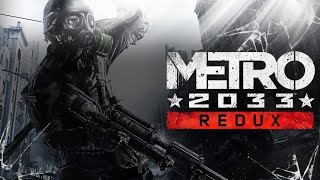 Metro 2033 Redux - №6