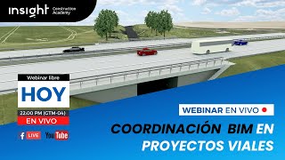 TALLER LIBRE: COORDINACIÓN BIM EN PROYECTOS VIALES