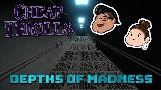 Speed-Running From Our Fears | Cheap Thrills | Depths of Madness Gameplay