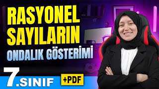 7. Sınıf Matematik | Rasyonel Sayıların Ondalık Gösterimi + PDF