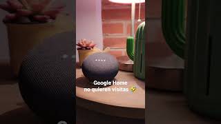 Google Home no quiere visitas 🤣 #retoshorts30 #comedia #googlehome