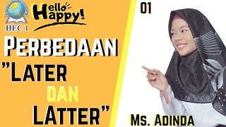 PERBEDAAN LATER & LATTER | Kampung Inggris HEC 1 with Mis Adinda