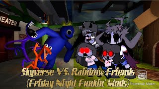 The Skyverse Encounters Rainbow Friends (Friday Night Funkin' Mods)