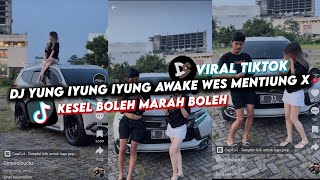 DJ YUNG IYUNG IYUNG X KESEL BOLEH MARAH BOLEH Sound Caro VIRAL TIKTOK TERBARU