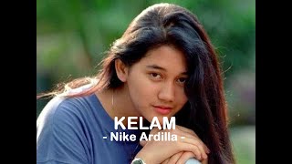 Nike Ardilla__Kelam ( Lyrics)