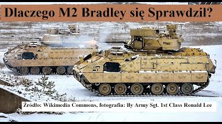 Dlaczego M2 Bradley tak dobrze się Sprawdził