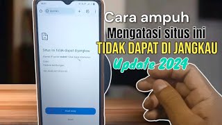 Cara mengatasi situs ini tidak dapat di jangkau di chrome -terbaru 2024