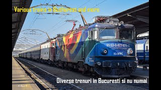 Diverse trenuri in Bucuresti si nu numai/Various trains in Bucharest and more.