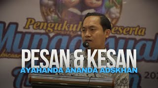 PESAN DAN KESAN AYAHANDA ANANDA ADSKHAN | PENGUKUHAN 2024