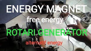 FREE Energy rotari generator