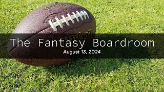 The Fantasy Boardroom S4 E1- Mock Tournament of Champions 8/13/24