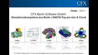 CFX Berlin-Video: Ansys Elastic Licensing + Ansys Cloud Computing Webinar vom 26.5.2020