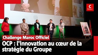 OCP : l’innovation au cœur de la stratégie du Groupe