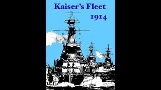 Kaiser's Fleet 1914 - Turn 1 play through