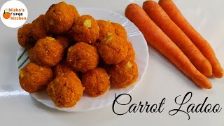 Delicious Carrot Ladoo || Gajar Ka Ladoo || Nisha's Orange Kitchen