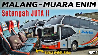 1444 KM MALANG-MUARAENIM NAIK ROSALIA INDAH EKSEKUTIF AVANTE H8, TARIF 1/2 JUTA LEBIH [PART 1]