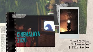 Tokwifi | #Cinemalaya2020 Film Review