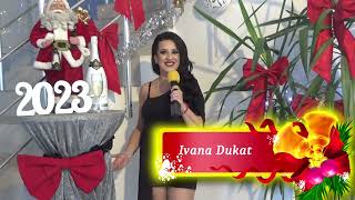 lvana Dukat - Novogodišnja Čestitka 2023 - Tv Duga plus  1080p