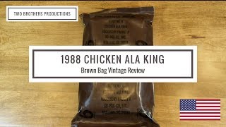 Chicken Ala King 1988 Vintage Brown Bag MRE ( Review and taste test ) OLD CHARMS!