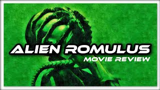 ALIEN ROMULUS MOVIE REVIEW