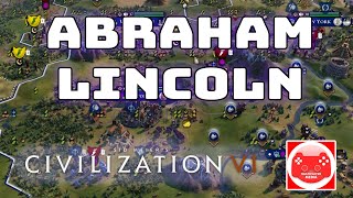 Civ 6: Abraham Lincoln in Civilization 6? (Alternate Leaders #2)