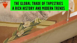 Tapestries: A Rich History and Global Appeal (Uses, Trends, Opportunities)