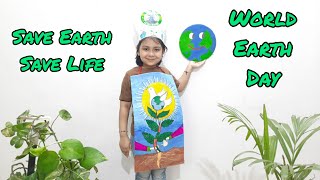 Speech On Earth Day/Few Lines on Save Earth, Save Life/Restore Our Earth/How To Protect Mother Earth