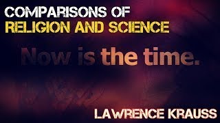 Lawrence Krauss 2017 Comparisons OF Religion And Science - The Best Documentary Ever