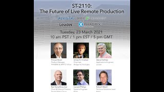 ST 2110 The Future of Live Remote Production: 6 Industry Experts Discuss