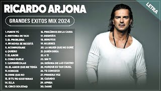 RICARDO ARJONA 2024 (LETRA) ~ GRANDES ÉXITOS MIX 2024 ~ LO MAS NUEVO 2024 ~ LO MEJOR CANCIONES 2024