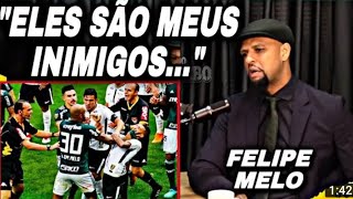 FELIPE MELO MANDA A REAL SOBRE CORINTHIANS