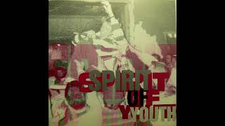 Spirit Of Youth - The Abyss 7" (1992)