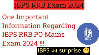 One Important Information Regarding IBPS RRB PO Mains Exam 2024 !!! IBPS का Surprise 🫢🫢